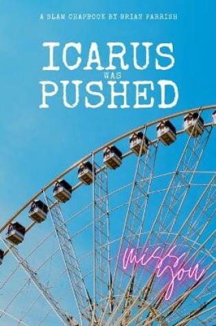 Cover of Icarus Was Pushed