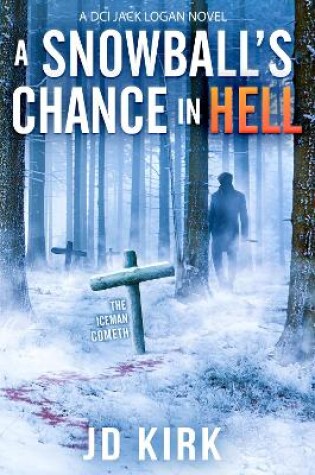 Cover of A Snowball's Chance in Hell