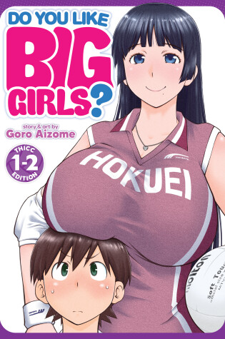 Cover of Do You Like Big Girls? (Omnibus) Vol. 1-2