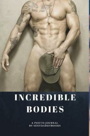 Cover of Incredible bodies