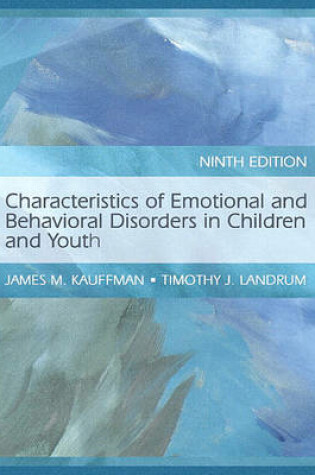 Cover of Characteristics of Emotional and Behavioral Disorders of Children and Youth Value Package (Includes Cases in Emotional and Behavioral Disorders of Children and Youth)