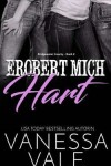 Book cover for Erobert Mich Hart