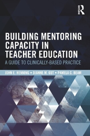 Cover of Building Mentoring Capacity in Teacher Education