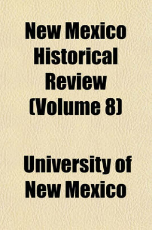 Cover of New Mexico Historical Review (Volume 8)