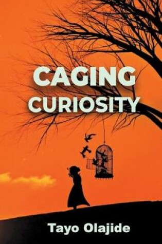 Cover of Caging Curiosity