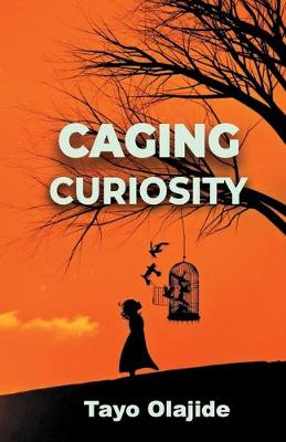 Cover of Caging Curiosity