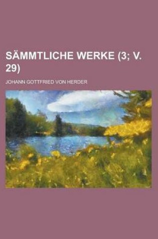 Cover of Sammtliche Werke (3; V. 29)