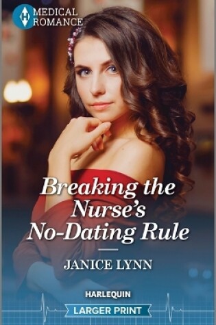 Cover of Breaking the Nurse's No-Dating Rule