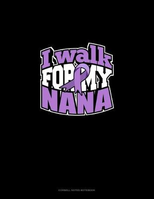 Book cover for I Walk For My Nana