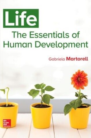 Cover of Life: The Essentials of Human Development