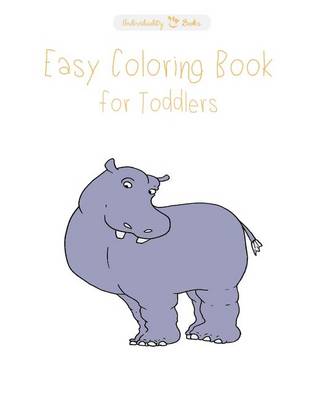 Book cover for Easy Coloring Books for Toddlers