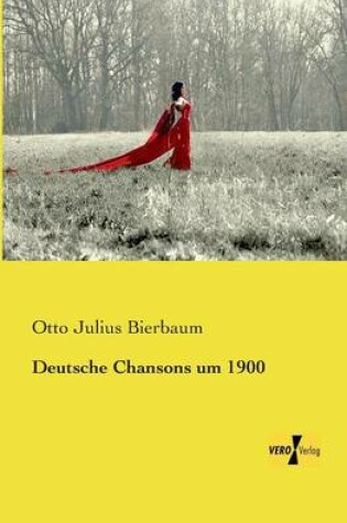 Cover of Deutsche Chansons um 1900