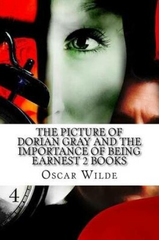 Cover of The Picture Of Dorian Gray And The Importance of Being Earnest 2 Books