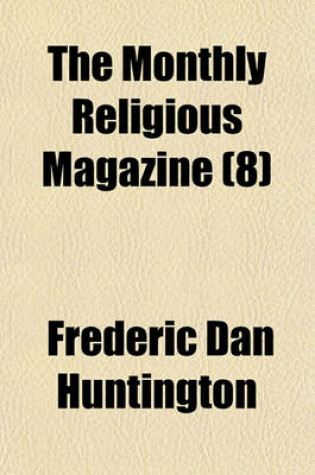 Cover of The Monthly Religious Magazine Volume 8