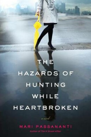 Cover of The Hazards of Hunting While Heartbroken