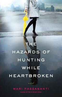 Book cover for The Hazards of Hunting While Heartbroken