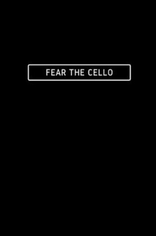 Cover of Fear The Cello