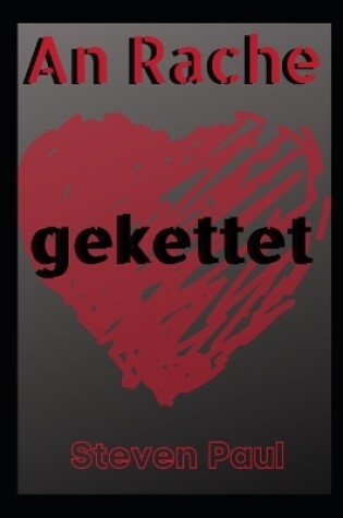 Cover of An Rache gekettet