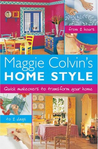 Cover of Maggie Colvin's Home Style