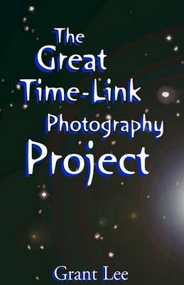 Book cover for The Great Time-Link Photography Project