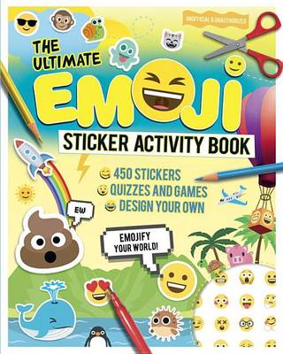 Book cover for The Ultimate Emoji Sticker Activity Book