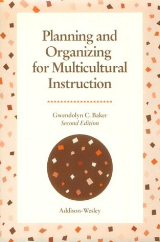 Cover of Planning and Organizing for Multicultural Instruction