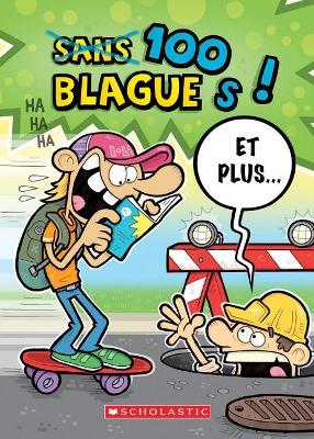 Book cover for 100 Blagues! Et Plus... N° 46