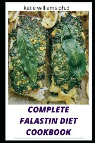 Cover of Complete Falastin Diet Cookbook