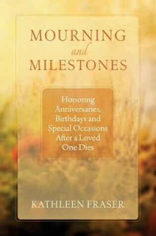 Cover of Mourning and Milestones