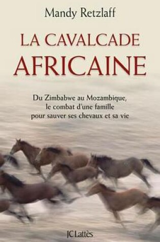 Cover of La Cavalcade Africaine