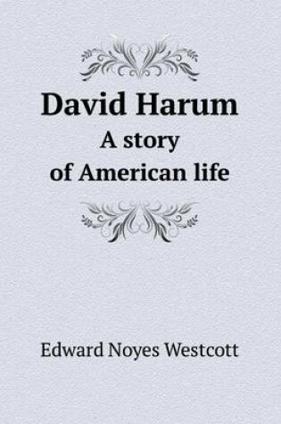 Cover of David Harum a Story of American Life