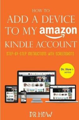 Cover of How to Add a Device to My Amazon Kindle Account