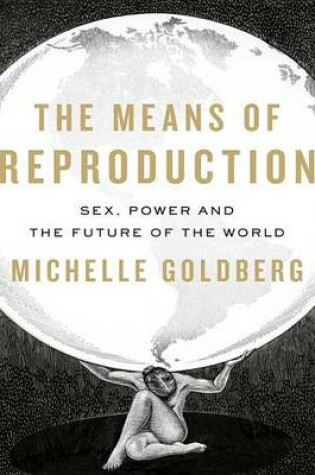 Cover of The Means of Reproduction