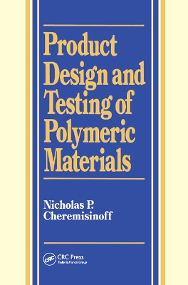 Book cover for Product Design and Testing of Polymeric Materials