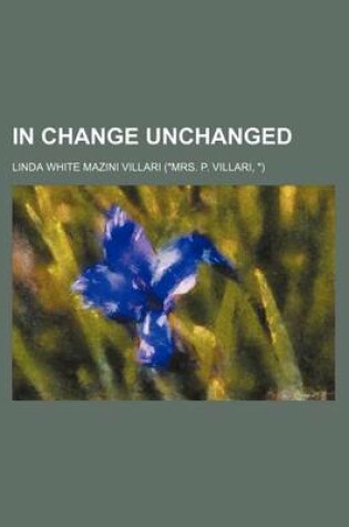 Cover of In Change Unchanged