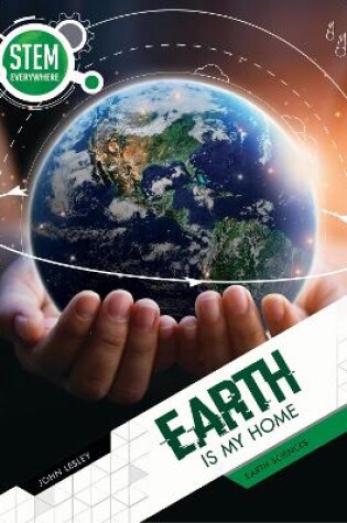 Cover of Earth Is My Home