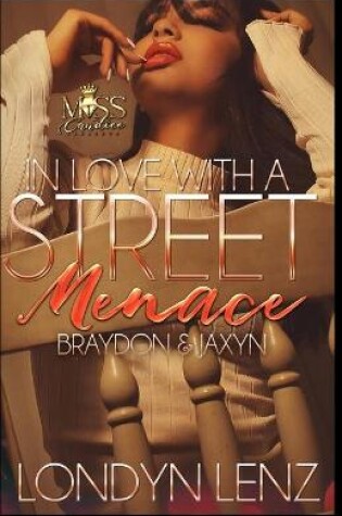 Cover of In Love with a Street Menace