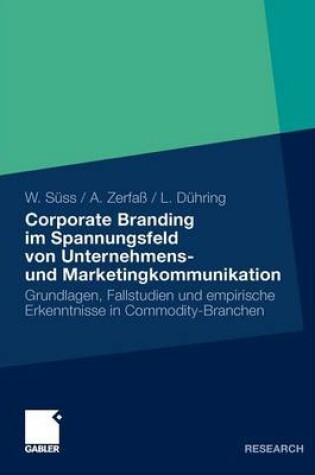 Cover of Corporate Branding im Spannungsfeld von Unternehmens- und Marketingkommunikation