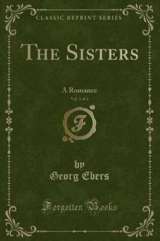 Cover of The Sisters, Vol. 1 of 2