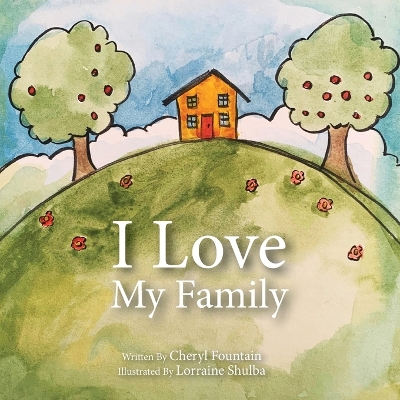 Book cover for I Love My Family