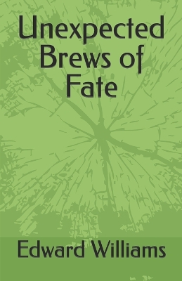 Book cover for Unexpected Brews of Fate