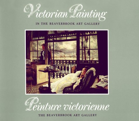 Book cover for Victorian Painting in the Beaverbrook AR