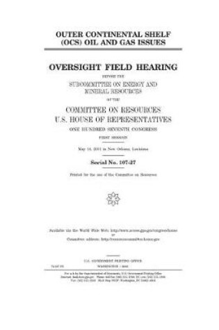 Cover of Outer continental shelf (OCS) oil and gas issues Outer continental shelf (OCS) oil and gas issues Outer continental shelf (OCS) oil and gas issues Outer continental shelf (OCS) oil and gas issues Outer continental shelf (OCS) oil and gas issues Outer