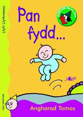 Book cover for Cyfres Darllen Mewn Dim: Pan Fydd ... - Llyfr Llythrennau