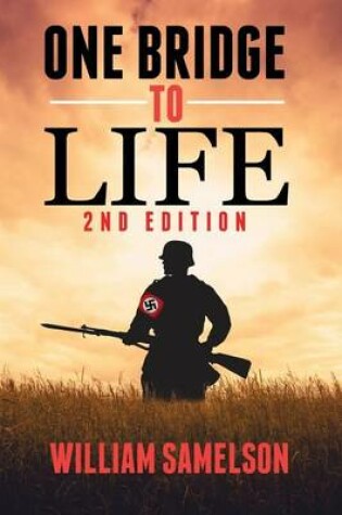 Cover of One Bridge to Life 2nd Edition