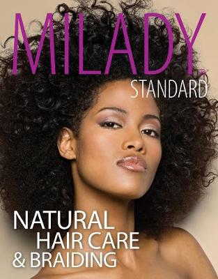 Book cover for Milady Standard Natural Hair Care & Braiding