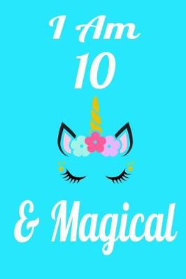 Book cover for I Am 10 & Magical