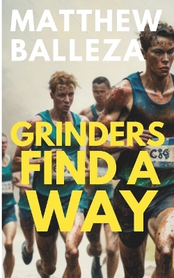 Cover of Grinders Find A Way