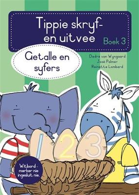 Book cover for Tippie skryf-en-uitvee boek 3: Getalle en syfers