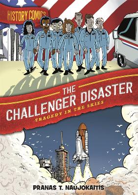 Cover of History Comics: The Challenger Disaster